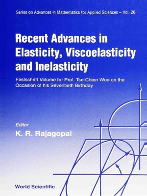 cover image of Recent Advances In Elasticity, Viscoelasticity and Inelasticity